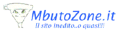 Mbutozone sito inedito.. o quasi!